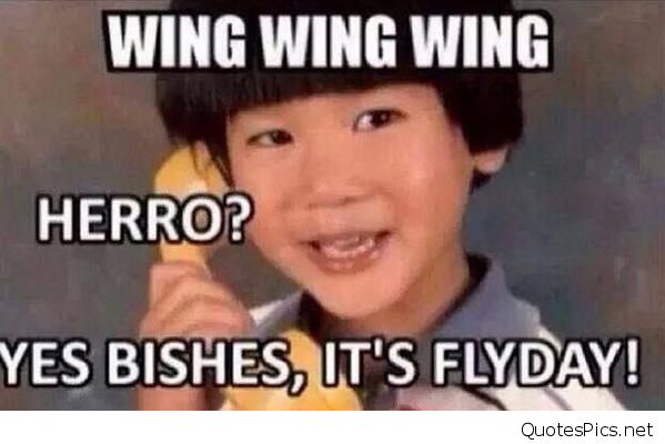 Friday Meme Wing Wing Wing Yes Bishes It's Friday!