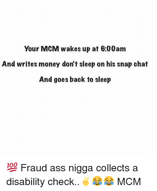 Your MCM Wakes Up At 600AM And Writes Money Don't Sleep On His Snap Chat And Goes Back To Sleep