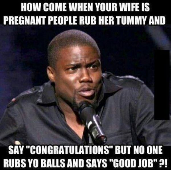 Amusing Your Wife Is Pregnant Meme Picture