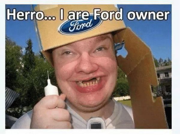 Funny cool ford owner memes jokes