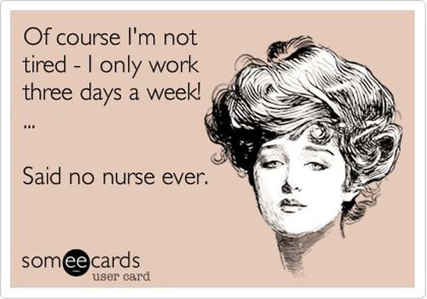 Funny cool tired nurse quotes image