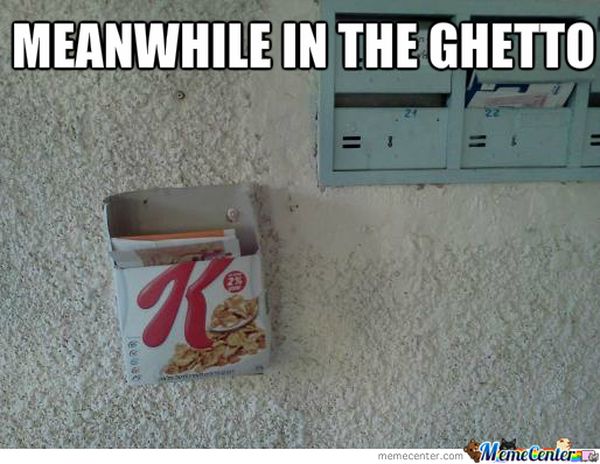 Hilarious in the ghetto meme picture