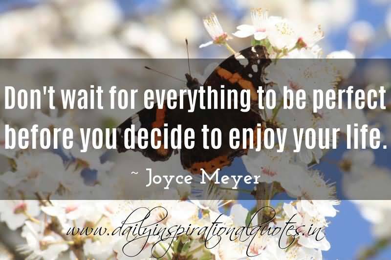 Joyce Meyer Enjoying Everyday Life Quotes 18