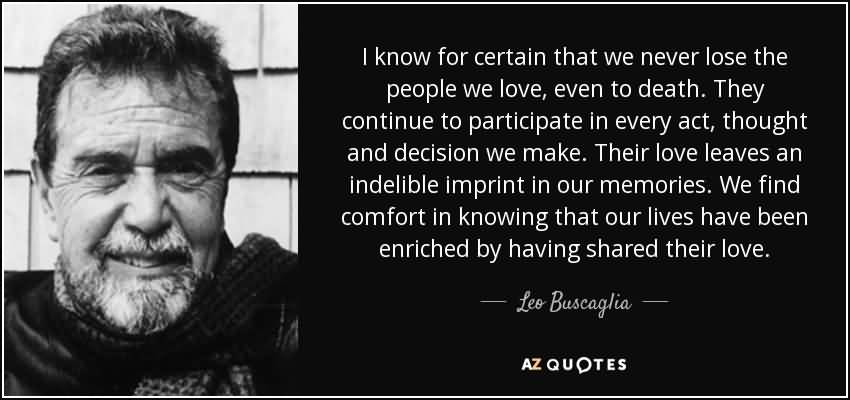 Leo Buscaglia Love Quotes 11