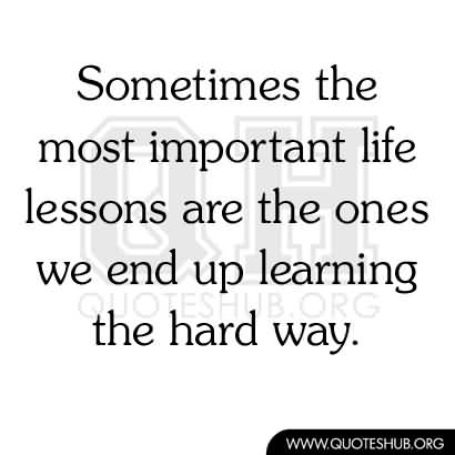 Lesson In Life Quote 02