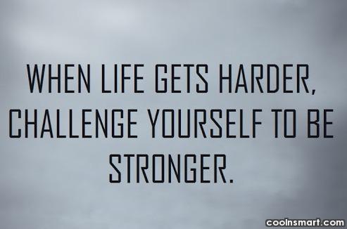Life Challenge Quotes 06