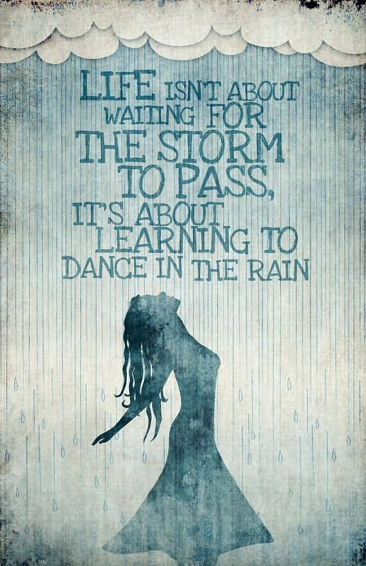 Life Dancing In The Rain Quote 11