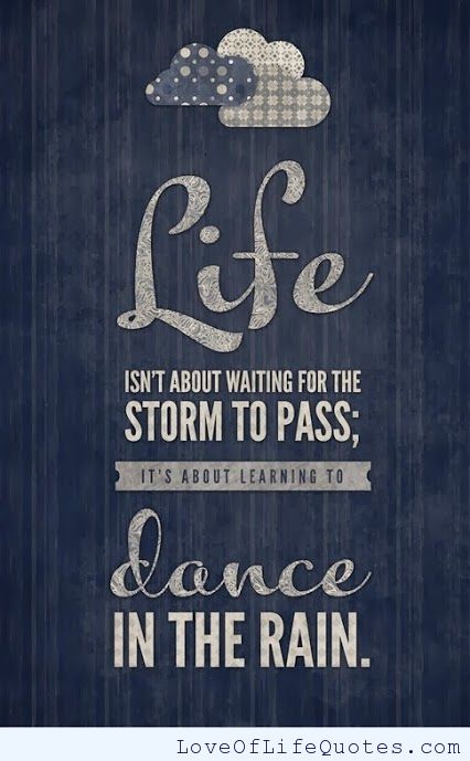 Life Dancing In The Rain Quote 13