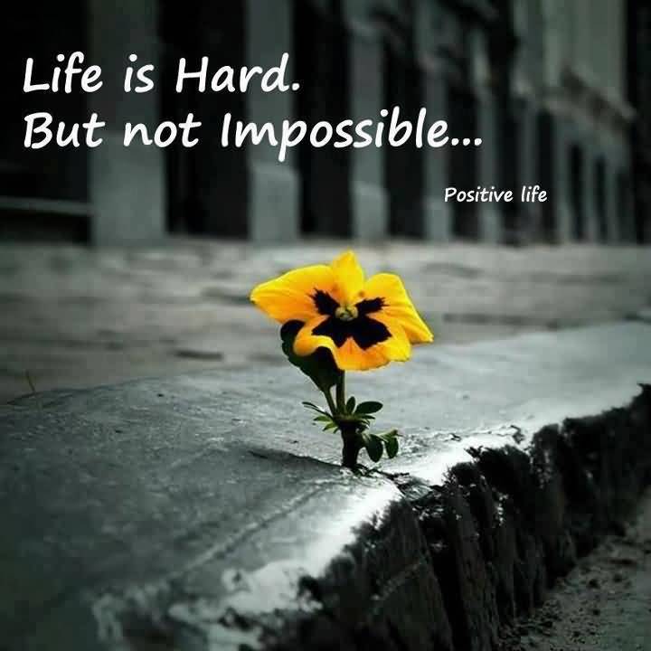 Life Is Hard Quotes 01