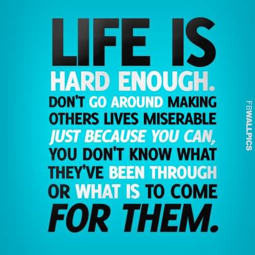 Life Is Hard Quotes 11