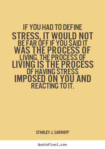 Life Stress Quotes 05