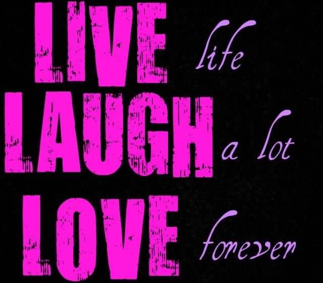 Live Laugh Love Quotes 10
