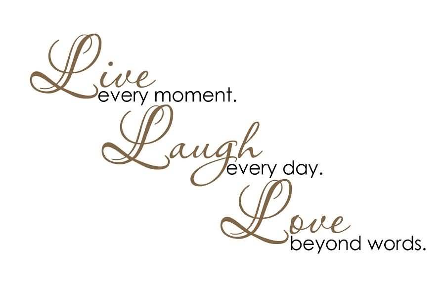 Live Love Laugh Quotes 09