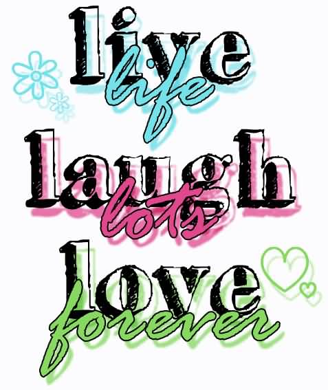 Live Love Laugh Quotes 19