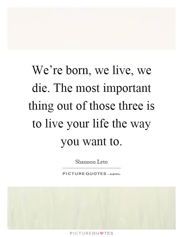 Live Your Life Quotes 02