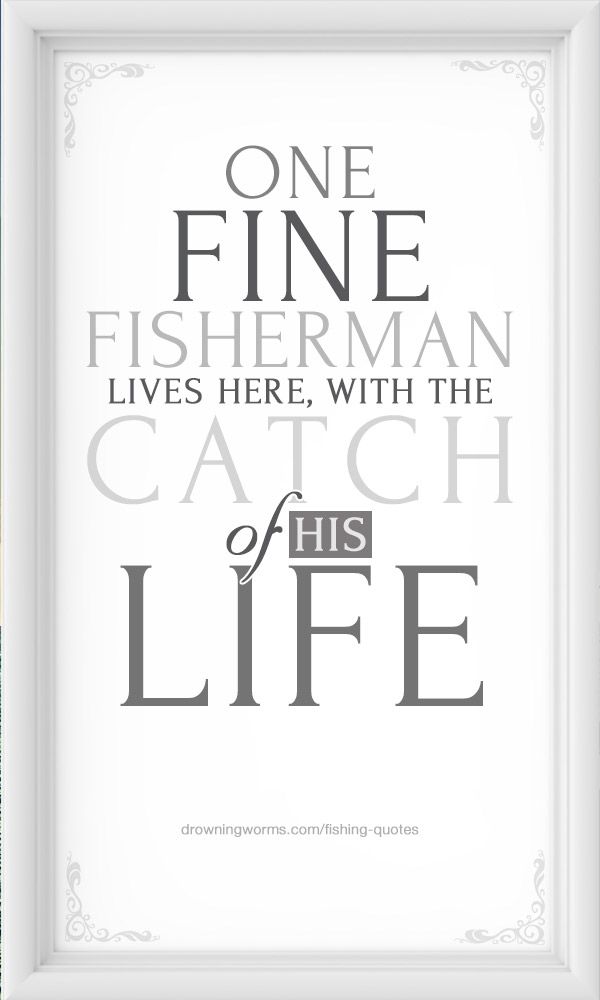 Love Fishing Quotes 02