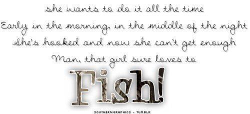 Love Fishing Quotes 16