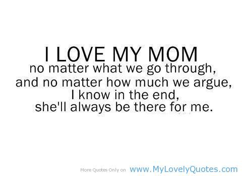 20 Love Quotes For Mom Images and Pictures