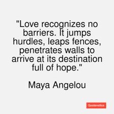 Love Quotes Maya Angelou 09
