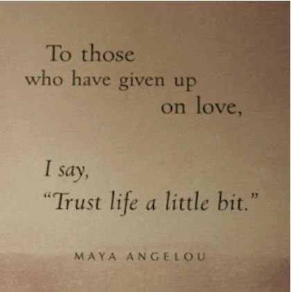 Love Quotes Maya Angelou 17