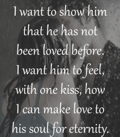 Love Quotes To Make Him Want You 20