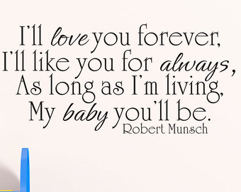 Love You Forever Book Quotes 10