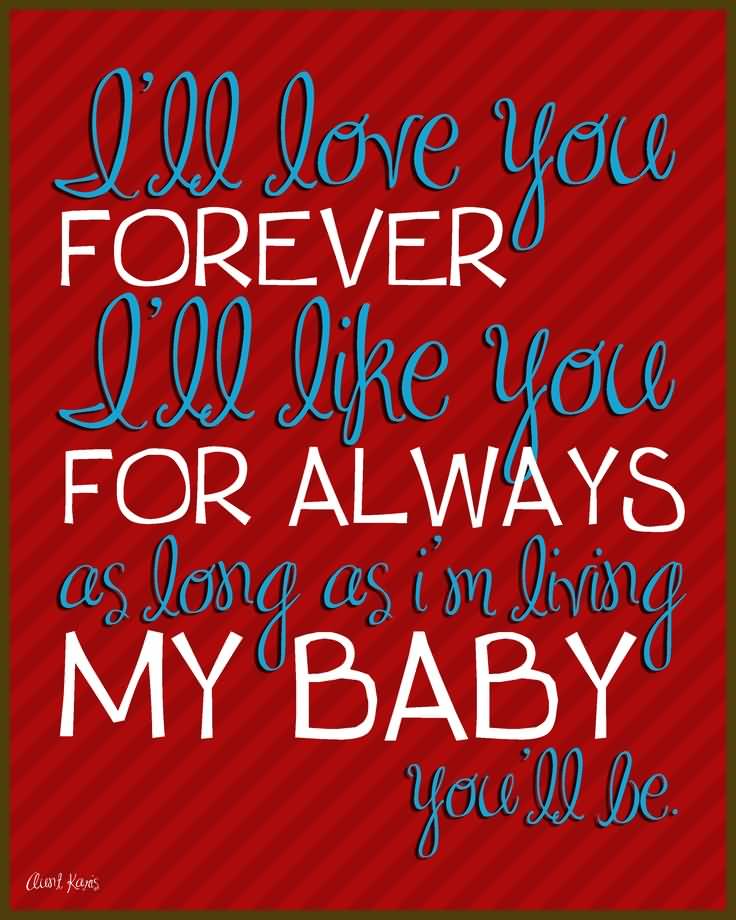 Love You Forever Book Quotes 13