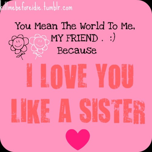 Love You Sister Quotes 14