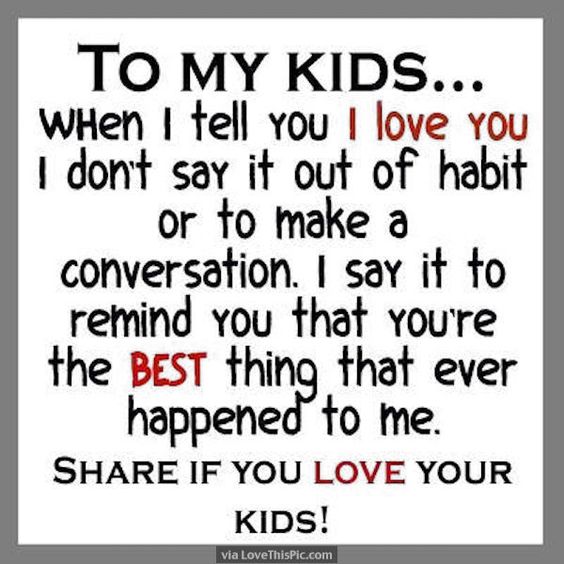 Love Your Kids Quotes 06
