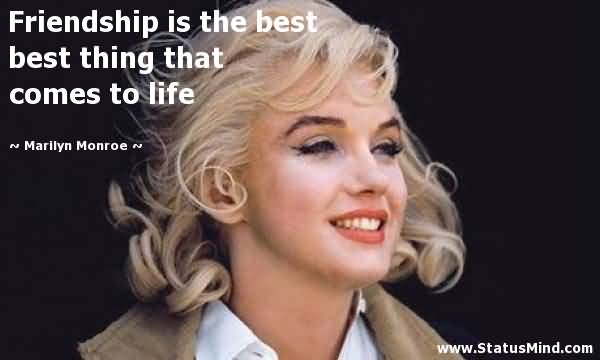 Marilyn Monroe Quotes About Friendship 14