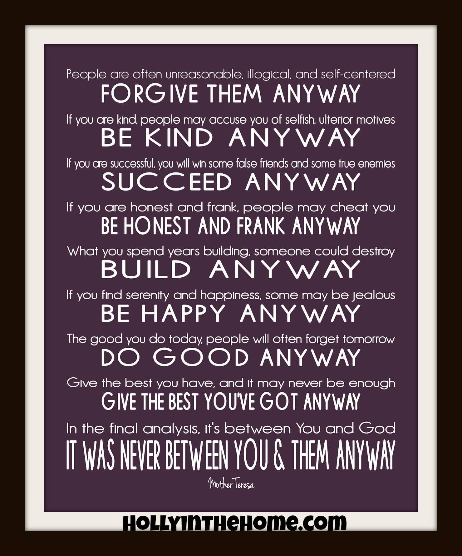 Mother Teresa Quote Love Them Anyway 11