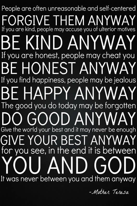 Mother Teresa Quote Love Them Anyway 15