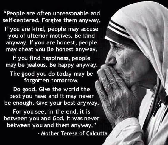 Mother Teresa Quote Love Them Anyway 17