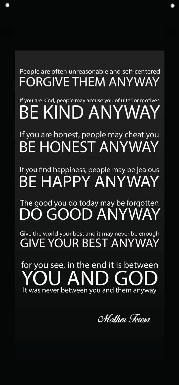 Mother Teresa Quote Love Them Anyway 18