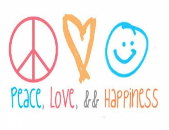 20 Peace Love And Happiness Quotes Pictures and Images