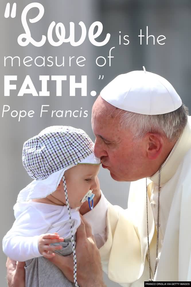 20 Pope Francis Quotes On Love With Pictures Quotesbae