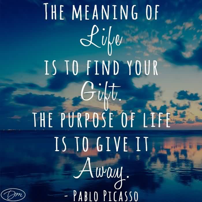 Purpose Of Life Quotes 16