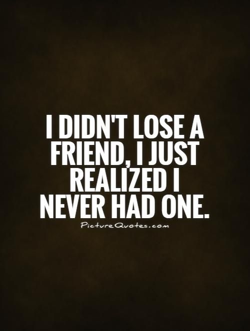 Quote About Lost Friendship 10