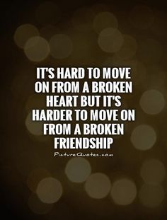 Quote About Lost Friendship 20
