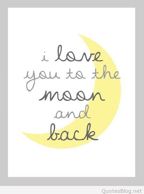 Quote I Love You To The Moon And Back 20