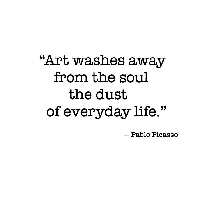 20 Quotes About Art And Life That Inspire You
