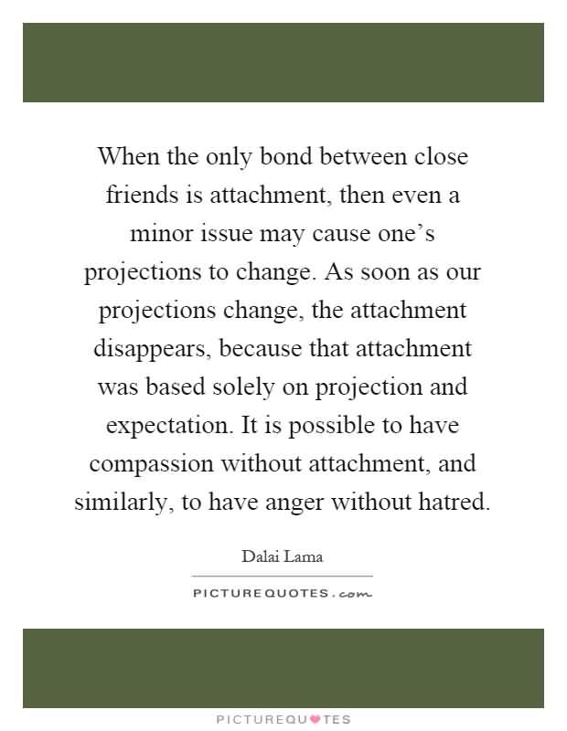 Quotes About Close Friendship Bonds 15