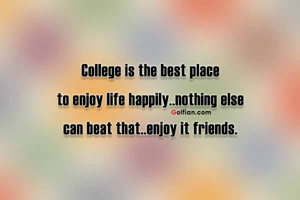 Quotes About College Friendship 17