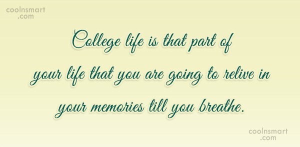 Quotes About College Life 17