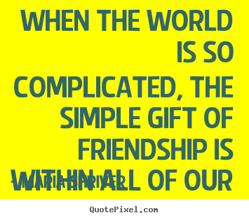 Quotes About Complicated Friendship 09