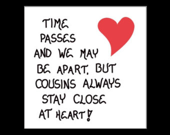 Quotes About Cousin Friendship 20