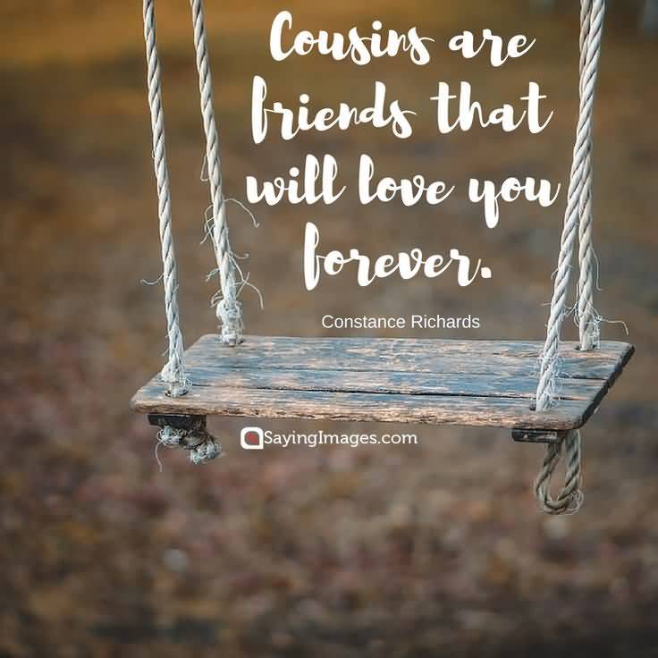 Quotes About Cousins Love 12