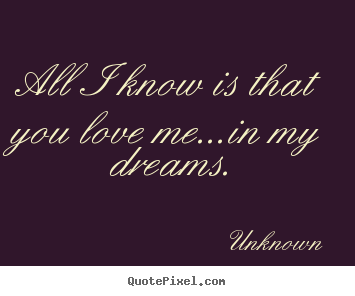 Quotes About Dreams And Love 02