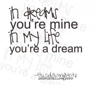 Quotes About Dreams And Love 15