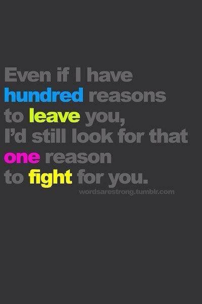 Quotes About Fighting For The One You Love 15